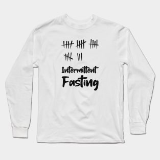 Intermittent fasting Long Sleeve T-Shirt